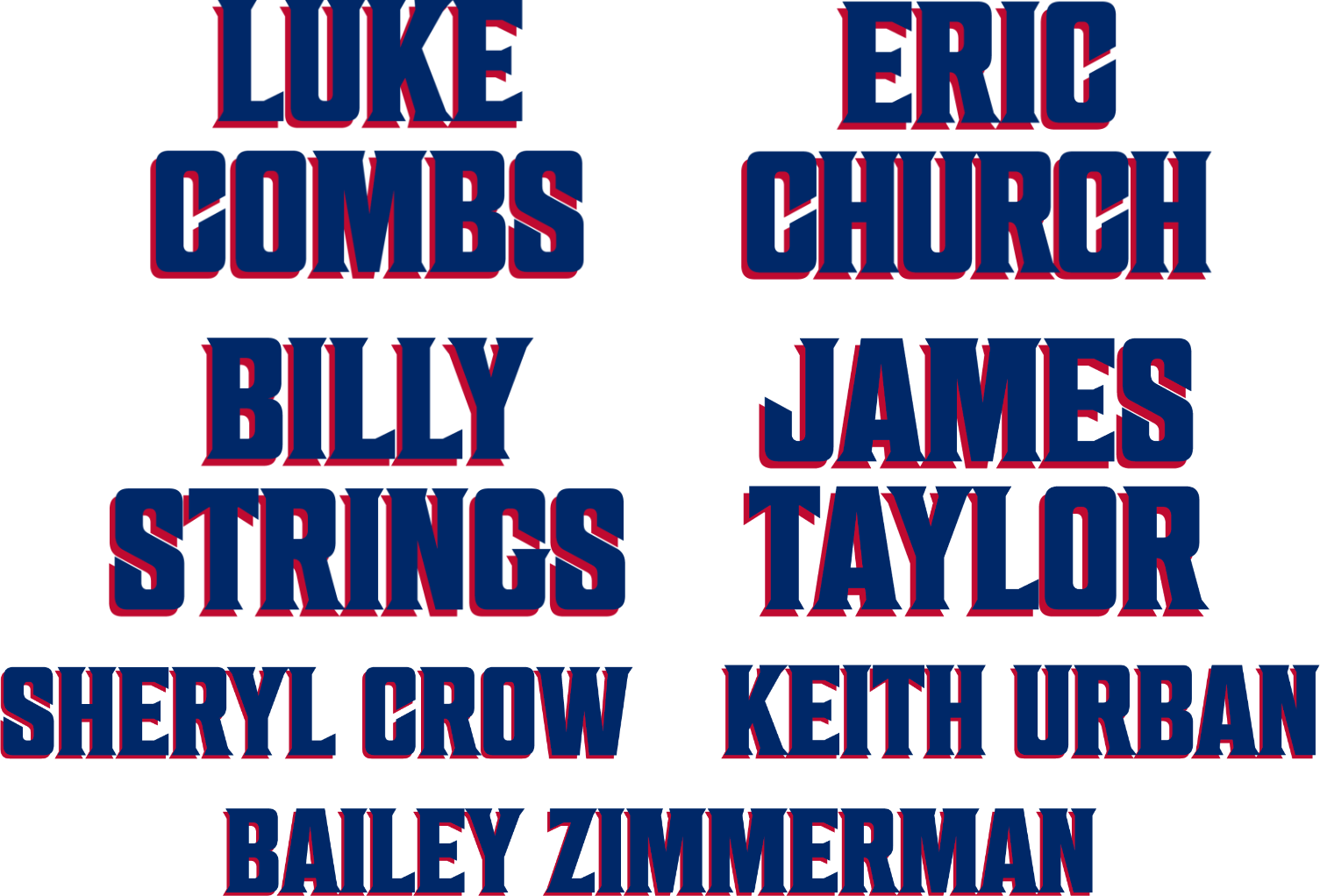 Luke Combs, Eric Church, Billy Strings, James Taylor, Sheryl Crow, Keith Urban, Bailey Zimmerman